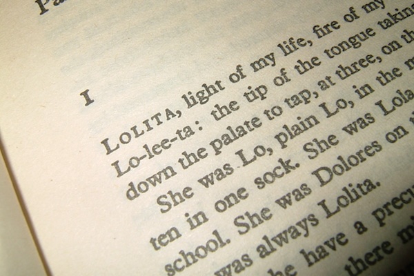 小說《Lolita》的開場白：「Light of my life. Fire of my loins.」